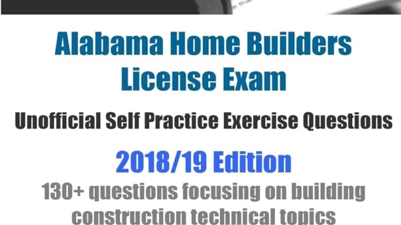 Conquering the Alabama Home Builders Exam: A Comprehensive Guide