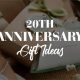 What is the 20th traditional anniversary gifts