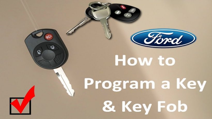 Ford Key Fob Programming Instructions: Everything You Need to Know